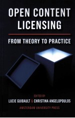 OPEN CONTENT LICENSING  FROM THEORY TO PRACTICE