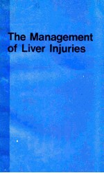 THE MANAGEMENT OF LIVER INJURIES