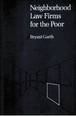 NEIGHBORHOOD LAW FIRMS FOR THE POOR:A COMPARATIVE STUDY OF RECENT DEVELOPMENTS IN LEGAL AID AND IN T