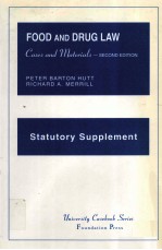 Statutory supplement to food and drug law cases and materials second edition