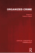 ORGANIZED CRIME  CRITICAL CONCEPTS IN CRIMINOLOGY  VOLUME III