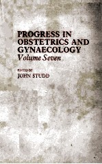 PROGRESS IN OBSTETRICS AND GYNAECOLOGY  VOLUME SEVEN