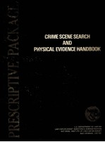 CRIME SCENE SEARCH AND PHYSICAL EVIDENCE HANDBOOK