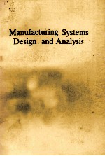 Manufacturing Systems Design and Analysis