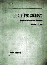 OPERATIVE SURGERY:FUNDAMENTAL INTERNATIONAL TECHNIQUES  VASCULAR SURGERY