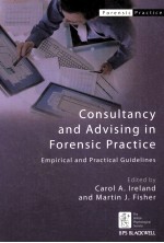 CONSSULTANCY AND ADVISING IN FORENSIC PRACTICE EMPIRICAL AND PRACTICAL GUIDELINES