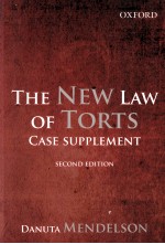 THE NEW LAW OF TORTS CASE SUPPLEMENT