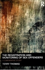 THE REGISTRATION AND MONITORING OF SEX OFFENDERS  A COMPARATIVE STUDY