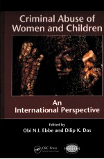 CRIMINAL ABUSE OF WOMEN AND CHILDREN  AN INTERNATIONAL PERSPECTIVE