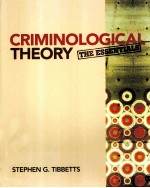 CRIMINOLOGICAL THEORY  THE ESSENTIALS