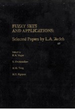 FUZZY SETS AND APPLICATIONS：SELECTED PAPERS BY L.A.ZADEH