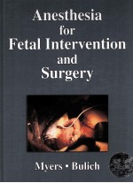 Anesthesia for fetal intervention and surgery