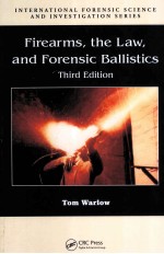 FIEARMS THE LAE AND FORENSIC BALLISTICE