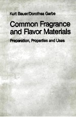 Common Fragrance and Flavor Materials  Preparation