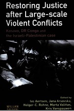 RESTORING JUSTICE AFTECE AFTER LAGE-SCALE VIOLENT CONFLICTS