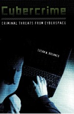 CYBERCRIME CRIMIAL THREATS FROM CYBERSPACE