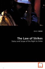 THE LAW OF STRIKES  STATUS AND SCOPE OF THE RIGHT TO STRIKE