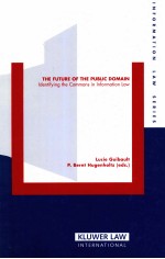 THE FUTURE OF THE PUBLIC DOMAIN LDENTIFYING THE COMMONS IN LNFORMATION LAW