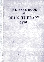 THE YEAR BOOK OF DRUG THERAPY 1970