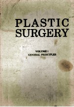 PLASTIC SURGERY  VOLUME 1  GENERAL PRINCIPLES