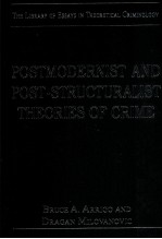 POSTMODERNIST AND POST-STUCRALIST THEORIES OF CRIME