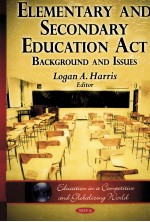 Elementary and secondary education act: background and issues