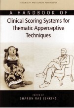 A HANDBOOK OF CLINICAL SCORING SYSSTEMS FOR THEMATIC APPERCEPTIVE TECHNIQUES