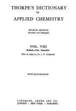 THORPE’S DICTIONARY OF APPLIED CHEMISTRY FOURTH EDITION （REVISED AND ENLARGED） VOL.Ⅷ