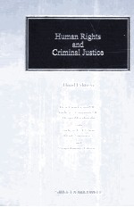 Human rights and criminal justice third edition