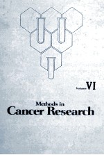 METHODS IN CANCER RESEARCH  VOLUME  Ⅵ