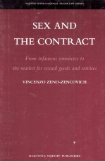 SEX AND THE CONTRACT FROM INFAMOUS COMMERCE TO THE MARKET FOR SEXUAL GOODS AND SERVICES