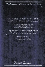 LAW AND THE MARKET ECONOMY IN CHINA