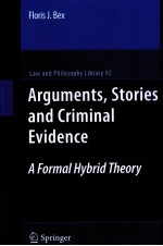 ARGUMENTS，STORIES AND CRIMINAL EVIDENCE  A FORMAL HYBRID THEORY