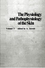 THE PHYSIOLOGY AND PATHOPHYSIOLOGY OF THE SKIN  VOLUME 3  THE DERMIS AND THE DENDROCYTES