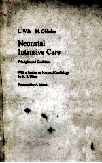 NEONATAL INTENSIVE CARE:PRINCIPLES AND GUIDELINES