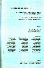 INTELLECTUAL PROPERTY AND INFORMATION LAW  ESSAYS IN HONOUR OF HERMAN COHEN JEHORAM