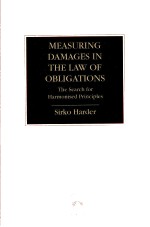 MEASURING DAMAGES IN THE LAW OF OBLIGATIONS  THE SEARCH FOR HARMONISED PRINCIPLES