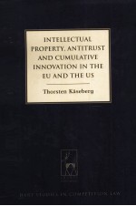 INTELLECTUAL PROPERTY ANTITRUS AND CUMULATIVE INNOVATION IN THE EU AND THE US