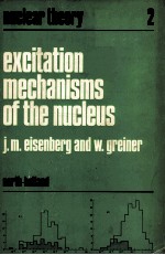 EXCITATION MECHANISMS OF THE NUCLEUS  VOLUME 2