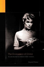 THE ECONOMICS OF CRIME AN INTRODUCTION TO RATIONAL CRIME ANALYSIS