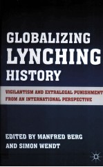 GLOBALIZING LYNCHING HISTORY