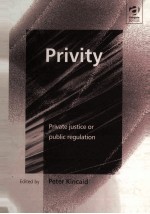 PRIVITY  PRIVATE JUSTICE OR PUBLIC REGULATION