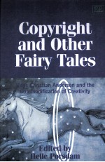 COPYRIGHT AND OTHER FAIRY TALES