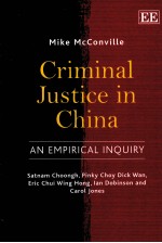 CRIMINAL JUSTICE IN CHINA AN EMPIRICAL INQUIRY