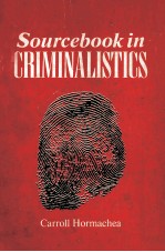 Sourcebook in criminalistics