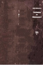 THE TOXEMIAS OF PREGNANCY  SECOND EDITION