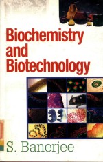 BIOCHEMISTRY & BIOTECHNOLOGY