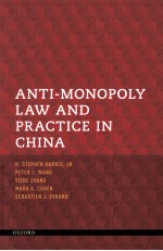 Anti-Monopoly Law and Practice in China