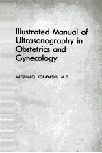 Illustrated manual of ultrasonography in obstetrics and gynecology