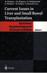 CURRENT ISSUES IN LIVER AND SMALL BOWEL TRANSPLANTATION